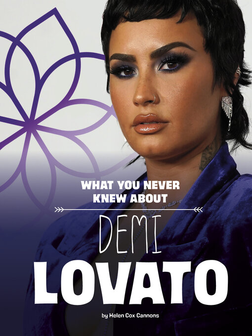 Title details for What You Never Knew About Demi Lovato by Helen Cox Cannons - Available